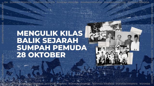 Mengulik Kilas Balik Sejarah Sumpah Pemuda 28 Oktober